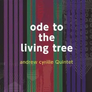 ANDREW CYRILLE / アンドリュー・シリル / Ode To The Livin / オード・トゥ・ザ・リヴィン 