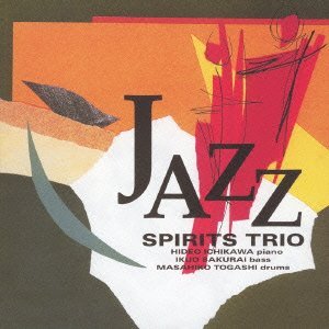 SPIRITS TRIO / スピリッツ・トリオ / ジャズ