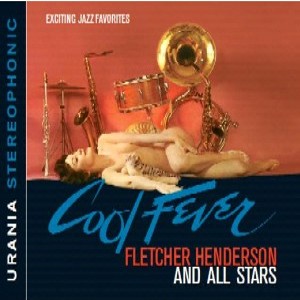 FLETCHER HENDERSON / フレッチャー・ヘンダーソン / Exciting Jazz Favorites - Cool Fever