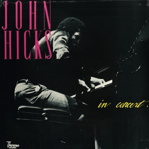 JOHN HICKS / ジョン・ヒックス / In Concert(LP)