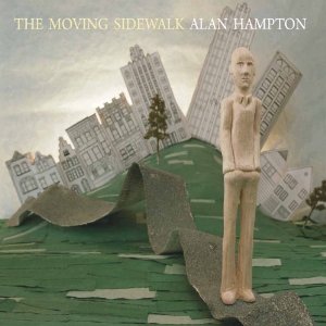 ALAN HAMPTON / アラン・ハンプトン / Moving Sidewalk