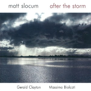 MATT SLOCUM / マット・スローカム / After the Storm