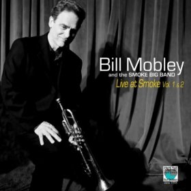 BILL MOBLEY / Live At Smoke Vol.1 & 2 (2CD)