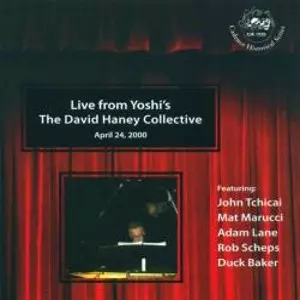 DAVID HANEY / デヴィッド・ハニー / Live From Yoshi's