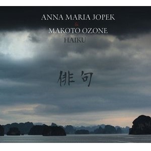 ANNA MARIA JOPEK / アンナ・マリア・ヨペック / Haiku