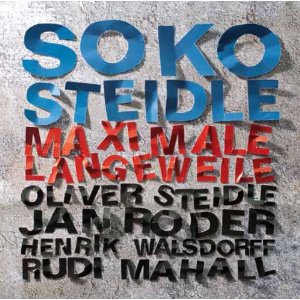 SOKO STEIDLE / ソーコー・シュタイデル / Maximale Langeweile