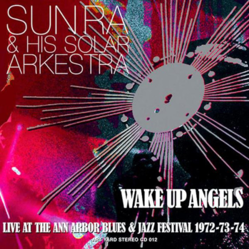 SUN RA (SUN RA ARKESTRA) / サン・ラー / Wake Up Angels(2CD)