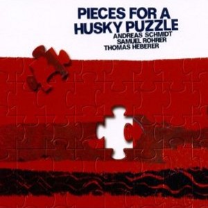 ANDREAS SCHMIDT (PIANO) / アンドレアス・シュミット / Pieces for a Husky Puzzle 