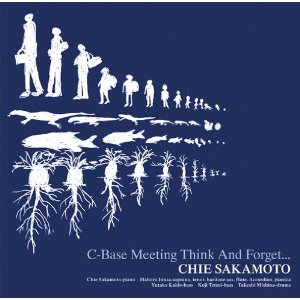 CHIE SAKAMOTO / 坂本千恵 / C-Base Meeting(Think And Forget)
