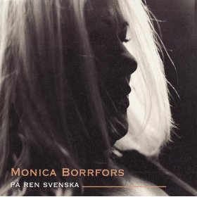 MONICA BORRFORS / モニカ・ボーフォース / Pa Ren Svenska