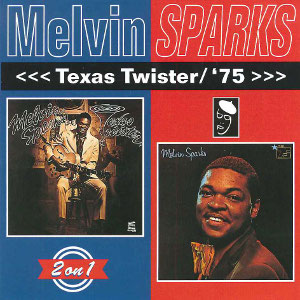 MELVIN SPARKS / メルヴィン・スパークス / Texas Twister  + '75(2in1) / テキサス・ツイスター + '75(2in1)