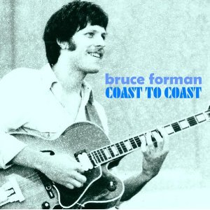 BRUCE FORMAN / ブルース・フォアマン / Coast to Coast 