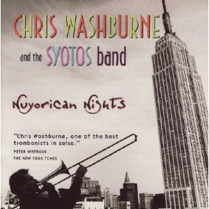 CHRIS WASHBURNE / クリス・ウォッシュバーン / Nuyorican Nights