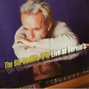 BILL CUNLIFFE / ビル・カンリフ / Live At Bernie's(SACD)