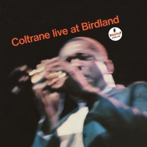 JOHN COLTRANE / ジョン・コルトレーン / Live At The Birdland(180Gram-Gatefold Sleeve)