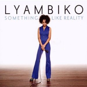 LYAMBIKO / リャンビコ / Something Like Reality
