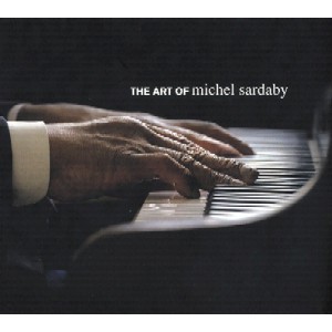 MICHEL SARDABY / ミシェル・サルダビー / The Art Of Michel Sardaby