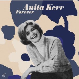 ANITA KERR / アニタ・カー / Forever / フォーエヴァー