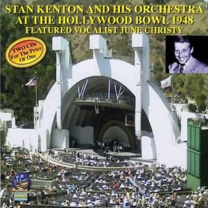 STAN KENTON / スタン・ケントン / Stan Kenton AT The Hollywood Bowl 1948