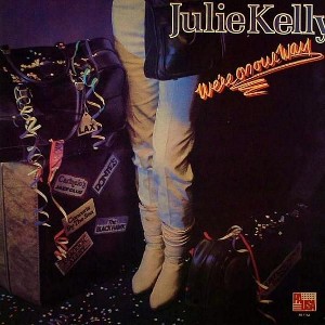 JULIE KELLY / ジュリー・ケリー / We're On Our Way(LP)