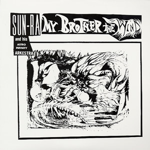 SUN RA (SUN RA ARKESTRA) / サン・ラー / MY Brother The Wind(LP)