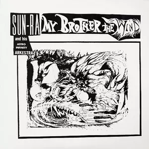 MY Brother The Wind(LP)/SUN RA (SUN RA ARKESTRA)/サン・ラー｜JAZZ