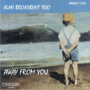 ALAN BROADBENT / アラン・ブロードベント商品一覧｜JAZZ｜ディスク