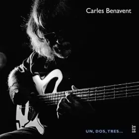 CARLES BENAVENT / Un,Dos,Tres...