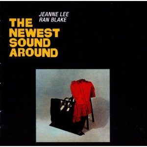 RAN BLAKE & JEANNE LEE / ラン・ブレイク & ジーン・リー / Newest Sound Around