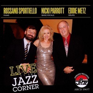 ROSSANO SPORTIELLO / ロッサノ・スポーティエロ / Live at the Jazz Corner