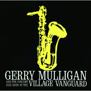 GERRY MULLIGAN / ジェリー・マリガン / At the Village Vanguard