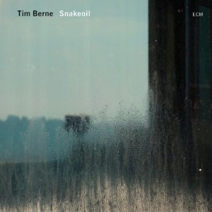 TIM BERNE / ティム・バーン / Snakeoil