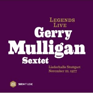 GERRY MULLIGAN / ジェリー・マリガン / Legends Live - Liederhalle Stuttgart, 77