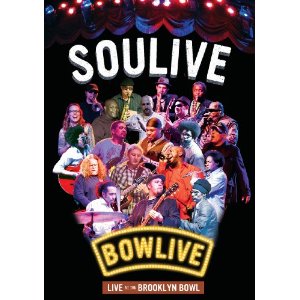 SOULIVE / ソウライヴ / Bowlive - Live At The Brooklyn Bowl(DVD)