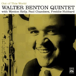 WALTER BENTON / ウォルター・ベントン / Out Of This World