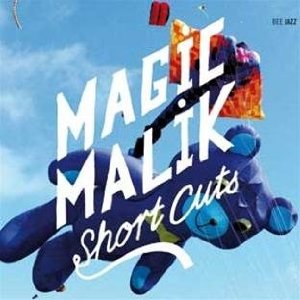 MAGIC MALIK / マジックマリック / Short Cuts