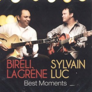 BIRELI LAGRENE / ビレリ・ラグレーン / Best Moments