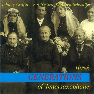 V.A.(THREE GENERATIONS OF TENORSAXPHONE) / Three Generations Of Tenorsaxophone