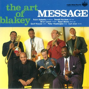 ART OF BLAKEY / アート・オブ・ブレイキー / メッセージ