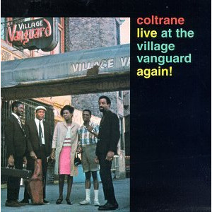 JOHN COLTRANE / ジョン・コルトレーン / Live at the Village Vanguard Again!(2011 Remasterd)