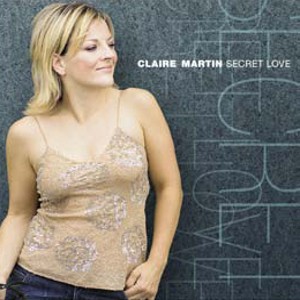 CLAIRE MARTIN / クレア・マーティン / Secret Love / シークレット・ラヴ