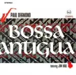 BOSSA ANTIGUA / ボッサ・アンティグア/PAUL DESMOND/ポール