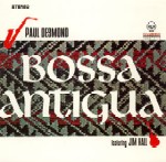 PAUL DESMOND / ポール・デスモンド / BOSSA ANTIGUA / ボッサ・アンティグア