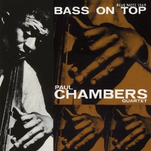 PAUL CHAMBERS / ポール・チェンバース / ベース・オン・トップ+1