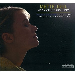 METTE JUUL / メッテ・ユール / Moon On My Shoulder / ムーン・オン・マイ・ショルダー