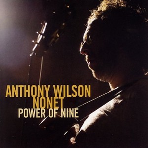 ANTHONY WILSON / アンソニー・ウィルソン / Power of Nine