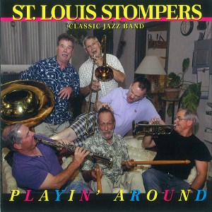 ST.LOUIS STOMPERS / Playin' Around
