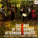 OUT OF THE AFTERNOON / アウト・オブ・ジ・アフタヌーン/ROY HAYNES