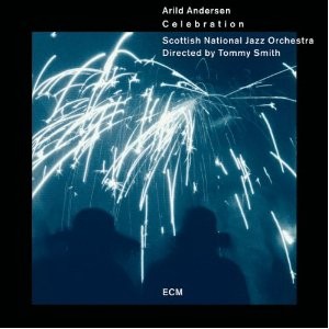 ARILD ANDERSEN / アリルド・アンデルセン / Celebration 