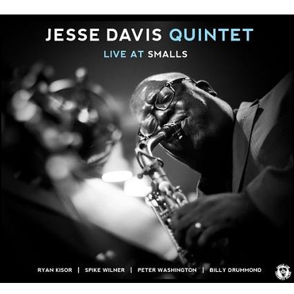 JESSE DAVIS / ジェシー・ディヴィス / Live At Smalls / ライブ・アット・スモールズ